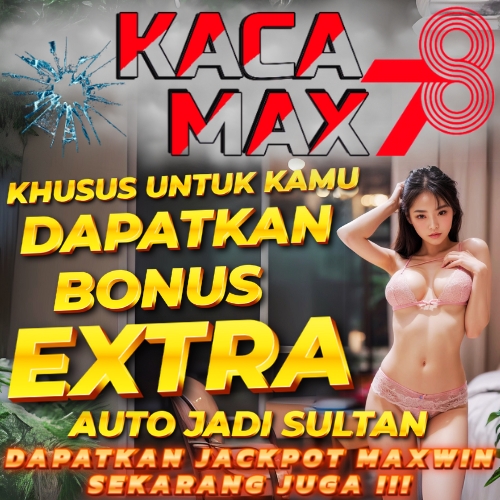 KACAMAX78: Mainkan Slot Gacor dengan Pola Maxwin dan Jackpot Besar